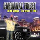 Picture for song 'Do what it Do' by artist 'Carolinaz Finest'