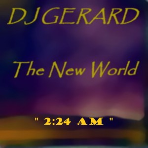 Picture for song '2:24am' by artist 'DJ Gerard'