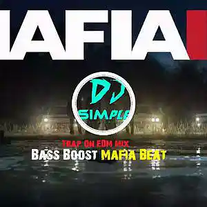 Picture for song 'Trap On EDM Mix Bass Boost Mafia Beat' by artist 'DJ Simple'