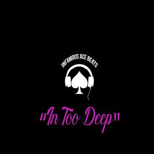 Picture for song '"In Too Deep" (Kehlani x Chris Brown type beat)' by artist 'Infamous Ace Beats'