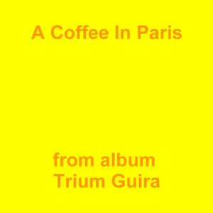 Picture for song 'A Coffee In Paris' by artist 'Jean-Marc Lozach'