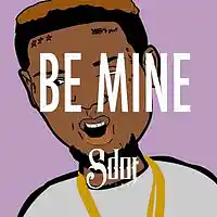 Picture for song '*NEW* Be Mine (FREE DL + BUY 1 GET 1 ONE FREE)' by artist 'SdotFire'