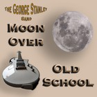 Picture for song 'Men Of Old School' by artist 'The George Stanley Band'
