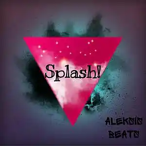 Picture for song 'Splash!' by artist 'Aleksis1'