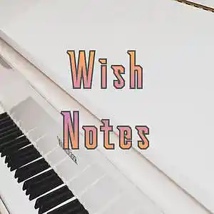 Picture for song 'Wish Notes' by artist 'Anac On The Beat'