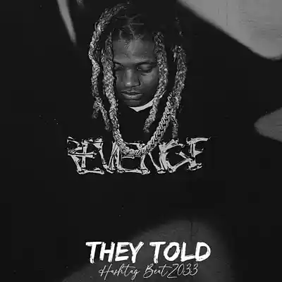 Picture for song 'Lil Durk Type Beat - They Told BPM150 C# phyrigian' by artist 'Hashtag6eatZ033'