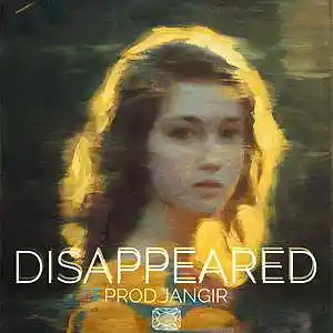 Picture for song '"Disappeared" - Drake x Future x 21 Savage Type Be' by artist 'Jangir Beats'