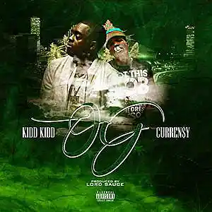 Picture for song 'Kidd Kidd ft. Currensy - OG' by artist 'KiddKiddRllnr9'