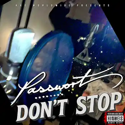 Picture for song 'DON'T STOP' by artist 'PASSWORT 13-8'