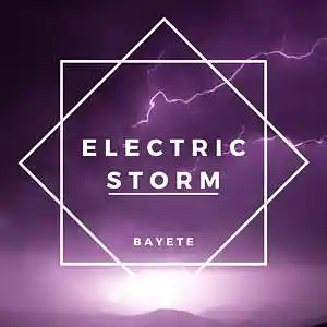 Picture for song 'Electric Storm (beat)' by artist 'Bayete'