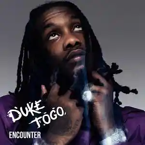 Picture for song 'ENCOUNTER (BUY 2 GET 1 FREE)' by artist 'Duke Togo'