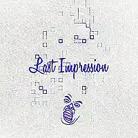 Picture for song 'Last Impression' by artist 'MOE U DID IT AGAIN'