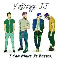 Picture for song 'Make It Better' by artist 'YoBoyz JJ'
