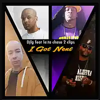Picture for song 'I GOT NEXTfeaturing LETTA, CHASA, & DAGOD/2CLIPZ' by artist 'DAGOD2CLIPZ'