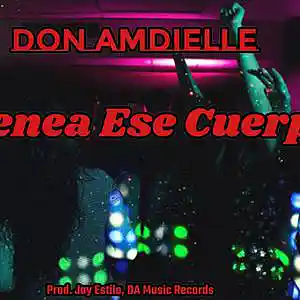 Picture for song 'Don Amdielle - Menea Ese Cuerpo - Prod. Jay Estilo' by artist 'Don Amdielle'