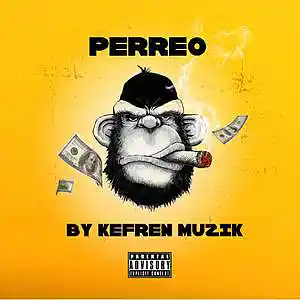 Picture for song 'PERREO' by artist 'Kefren Beats'