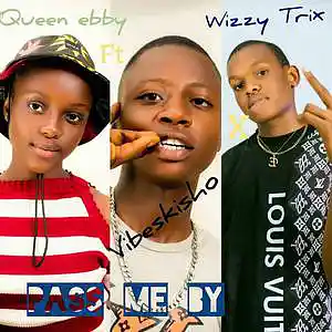 Picture for song 'Queen ebby ft vibeskisho x wizzy trix__ pass me by' by artist 'St berry'