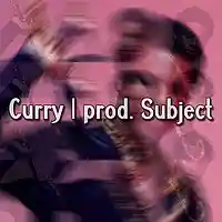 Picture for song 'Curry (prod. Subject)' by artist 'Subject'
