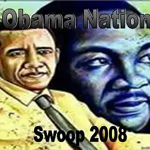 Picture for song 'Obama Nation 2008.mp3' by artist 'Swoop'