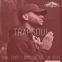 Picture for song 'Trap Soul *Smooth Rnb Trap/Bryson Tiller* (FreeDL)' by artist 'Don Coda'