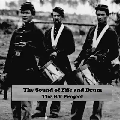 Picture for song 'The Sound of Fife and Drum' by artist 'The RT Project'