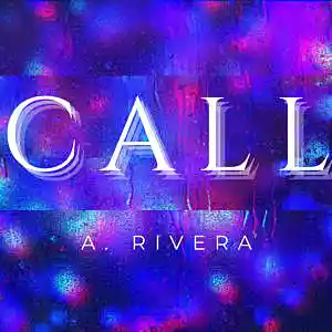 Picture for song 'Call' by artist 'A. Rivera'