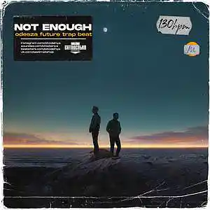 Picture for song 'Not enough' by artist 'BITODELNYA'