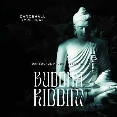 Picture for song 'Buddha Riddim' by artist 'DahSource'