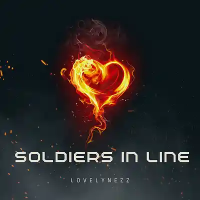 Picture for song 'Soldiers In Line (Edited)' by artist 'LOVELYNEZZ'