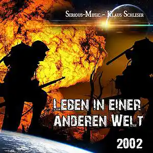 Picture for song 'Leben in einer anderen Welt feat. Klaus Schleser' by artist 'Serious-Music (Germany)'