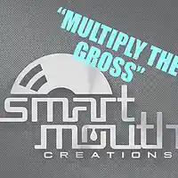 Picture for song 'Multiply The Gross' by artist 'Smart Mouth Creations'