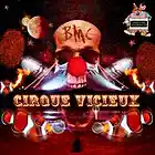 Picture for song 'Cirque Vicieux' by artist 'BMC (Qc)'