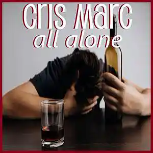 Picture for song 'All Alone' by artist 'Cris Marc'