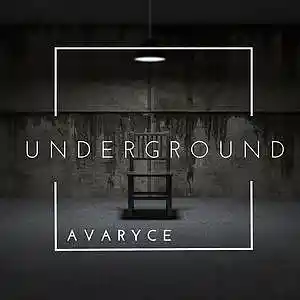 Picture for song 'Underground' by artist 'Avaryce'