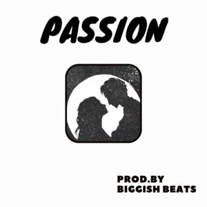 Picture for song 'Passion ( RnB / Hip Hop / Trap Soul ) - 84 bpm' by artist 'Biggish Beats'