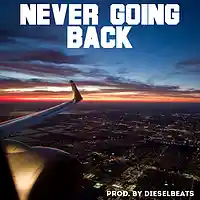Picture for song 'Never Going Back (DieselBeats) FREE D/L' by artist 'DieselMusic'