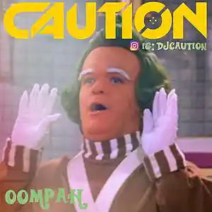 Picture for song 'Oompah (Fat Boy Type Beat) Trap/Bass 110BPM' by artist 'DJ CAUTION'
