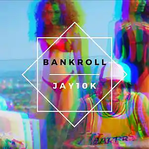 Picture for song 'BANKROLL (Tyga type beat 2021)' by artist 'Jay10k producer'