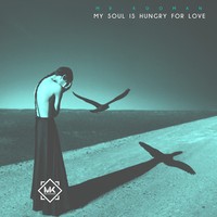 Picture for song 'My Soul Is Hungry For Love' by artist 'Mr.Kooman'