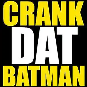 Picture for song 'Crank That Batman' by artist 'RelevantBeats90'