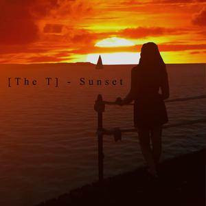 Picture for song 'Sunset' by artist 'The T'