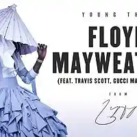 Picture for song 'YoungThugFtGucciManeTravisScottGunna-FloydMayweath' by artist 'BRICKSDAMANE'