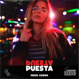 Picture for song '"Puesta" Blessd X Feid Reggaeton Type Beat' by artist 'Chona'