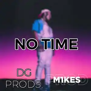 Picture for song 'TRAP - No Time FT. M1kes' by artist 'ProdByDGProductions'