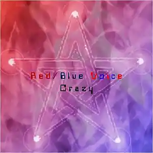 Picture for song 'Crazy' by artist 'RedBlueGreenVoice'