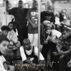 Picture for song ''my peoples come 1st'' by artist 'Larry Soundz'