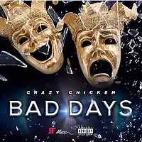 Picture for song ' CRAZY CHICKEN // BAD DAYS // RF MUSIC' by artist 'Crazy Chicken'