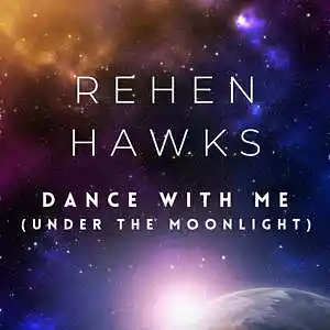 Picture for song 'Dance With Me (Under The Moonlight) (Test) Sample' by artist 'ReHen Hawks'