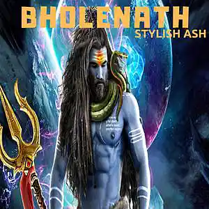 Picture for song 'Bholenath' by artist 'stylish ash'