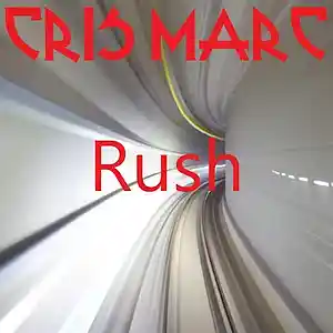 Picture for song 'Rush' by artist 'Cris Marc'